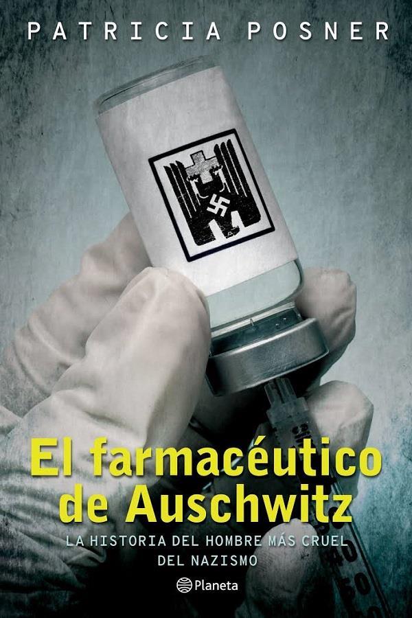  El farmacéutico de Auschwitz (Edición México)