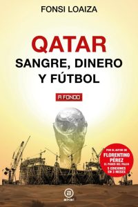 Qatar: Sangre, dinero y fútbol